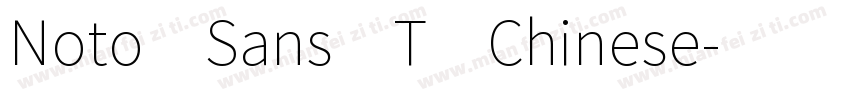 Noto Sans T Chinese字体转换